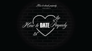 DrinkWise gives you tips on how to date properly